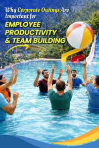 Why Corporate Outings Are Important for Employee Productivity